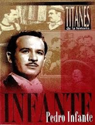 PEDRO INFANTE