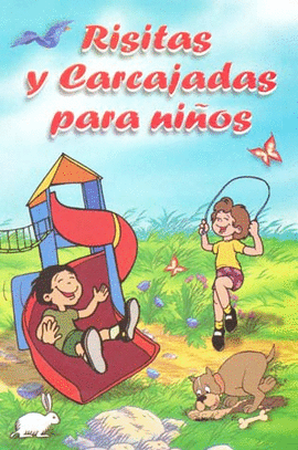 RISITAS Y CARCAJADAS PARA NIÑOS