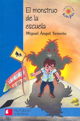 MONSTRUO DE LA ESCUELA, EL