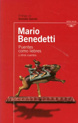 PUENTES COMO LIEBRES Y OTROS CUENTOS
