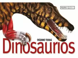 DINOSAURIOS (PEQUEÑAS GUIAS)