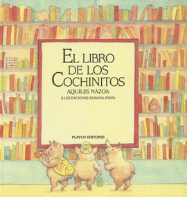 EL LIBRO DE LOS COCHINITOS