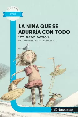 LA NIÑA QUE SE ABURRIA CON TODO