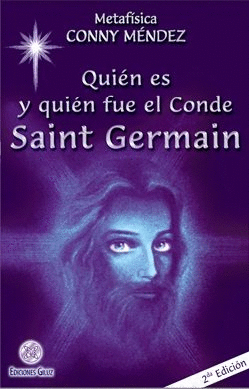 QUIÉN ES Y QUIÉN FUE EL CONDE DE SAINT GERMAIN