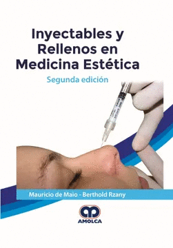 INYECTABLES Y RELLENOS EN CIRUGIA ESTETICA 2A. EDICION