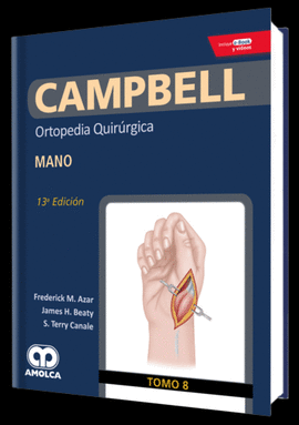 CAMPBELL VOL 8-ORTOPEDIA QUIRÚRGICA MANO