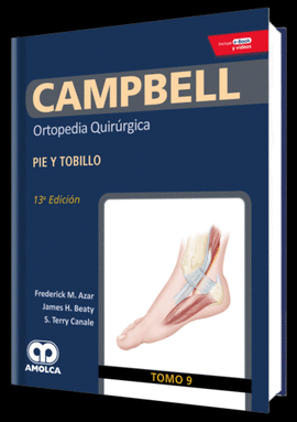 CAMPBELL TOMO 9 ORTOPEDIA QUIRÚRGICA PIE Y TOBILLO