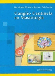 GANGLIO CENTINELA EN MASTOLOGÍA