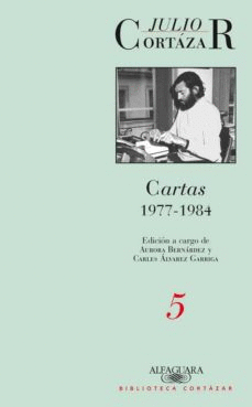 CARTAS 5 - 1977-1984 (CORTAZAR)