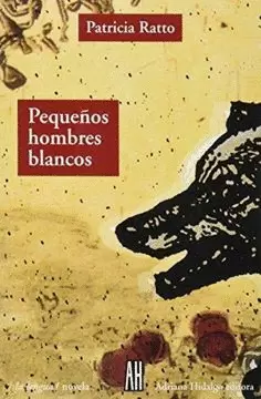 PEQUEÑOS HOMBRES BLANCOS