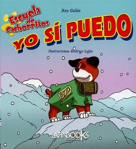 YO SI PUEDO - ESCUELA DE CACHORRITOS