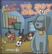 YO SOY MEJOR - ESCUELA DE CACHORRITOS