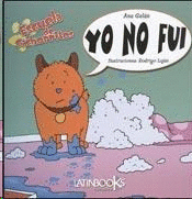 YO NO FUI - ESCUELA DE CACHORRITOS