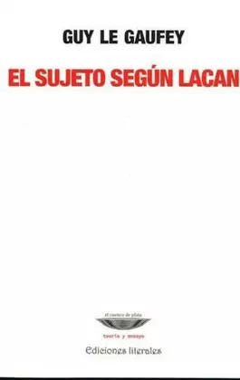 EL SUJETO SEGÚN LACAN