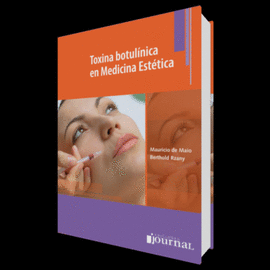 TOXINA BOTULIMICA EN MEDICINA ESTETICA