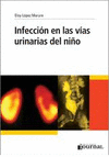 INFECCION EN LAS VIAS URINARIAS DEL NIÑO