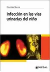 INFECCION EN LAS VIAS URINARIAS DEL NIÑO
