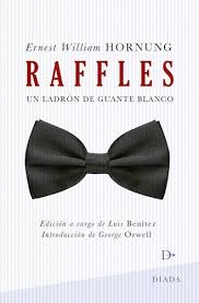 RAFFLES - UN LADRON DE GUANTE BLANCO