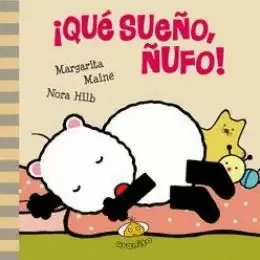 QUE SUEÑO, ÑUFO!