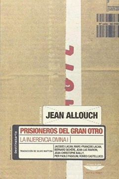PRISIONEROS DEL GRAN OTRO
