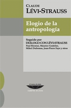 ELOGIO DE LA ANTROPOLOGÍA