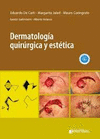 DERMATOLOGIA QUIRURGICA Y ESTETICA