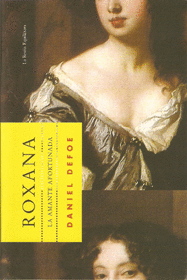 ROXANA. LA AMANTE AFORTUNADA