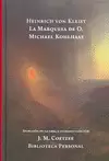 MARQUESA DE O. MICHAEL KOHLHAAS, MICHAEL