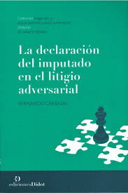 LA DECLARACIÓN DEL IMPUTADO EN EL LITIGIO ADVERSARIAL