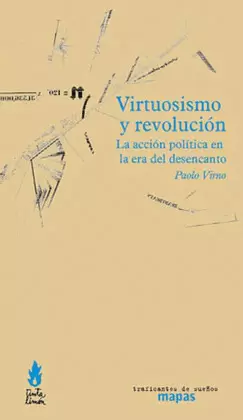VIRTUOSISMO Y REVOLUCION, LA ACCION POLI