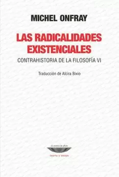 LAS RADICALIDADES EXISTENCIALES