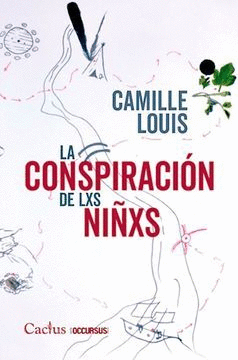 LA CONSPIRACIÓN DE LXS NIÑXS