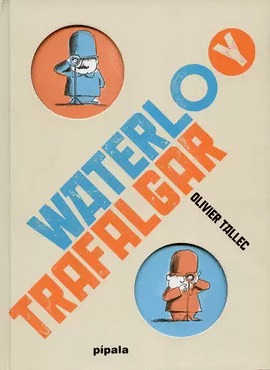 WATERLOO Y TRAFALGAR