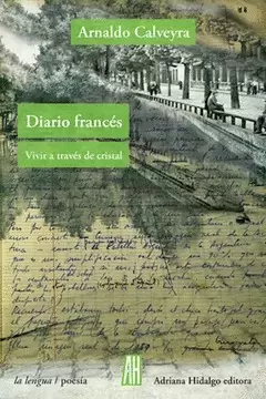 DIARIO FRANCES VIVIR A TRAVES DE CRISTAL