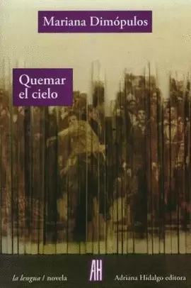 QUEMAR EL CIELO