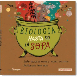 BIOLOGÍA HASTA EN LA SOPA