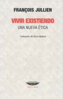 VIVIR EXISTIENDO