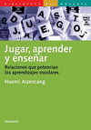 JUGAR APRENDER Y ENSEÑAR