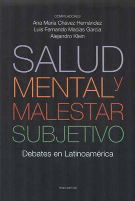 SALUD MENTAL Y MALESTAR SUBJETIVO. DEBATES EN LATINOAMÉRICA
