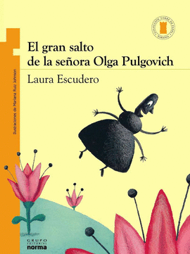 GRAN SALTO DE LA SEÑORA OLGA PULGOVICH, EL - TORRE NARANJA