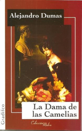 LA DAMA DE LAS CAMELIAS