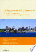 CICLICO, PREVENTIVO Y CONSTANTE/ CYCLICAL, PREVENTIVE AND CONSTANT