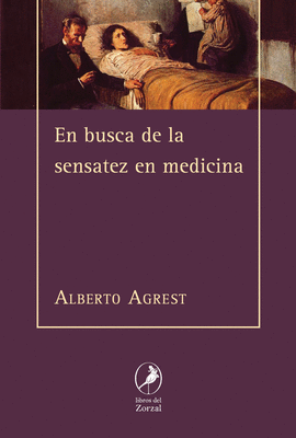 EN BUSCA DE LA SENSATEZ EN MEDICINA