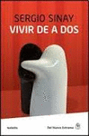 VIVIR DE A DOS