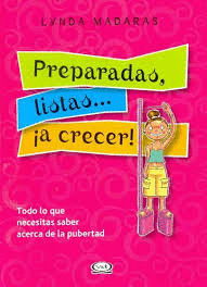 PREPARADAS, LISTAS.. A CRECER!