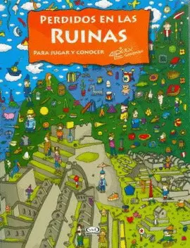 PERDIDOS EN LAS RUINAS - PARA JUGAR Y CONOCER