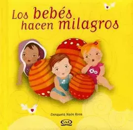 BEBES HACEN MILAGROS, LOS