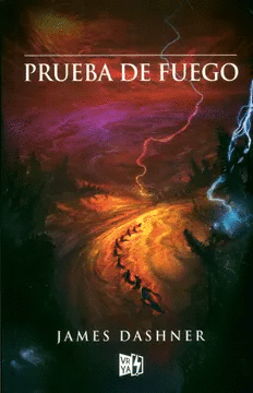 MAZE RUNNER 2 - PRUEBA DE FUEGO