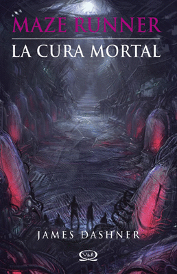 MAZE RUNNER 3 - LA CURA MORTAL