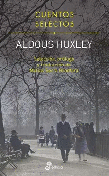 CUENTOS SELECTOS ALDOUS HUXLEY